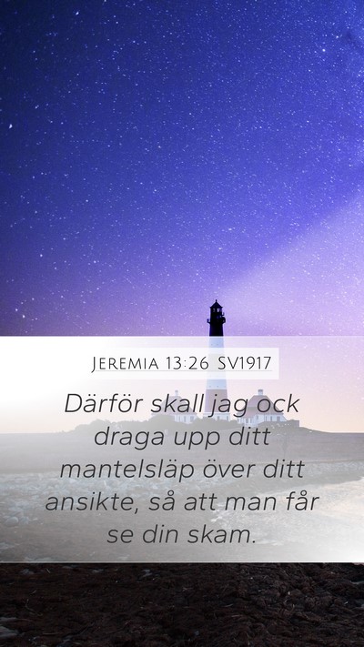 Jeremia 13:26 SV1917 Bible Verse Image