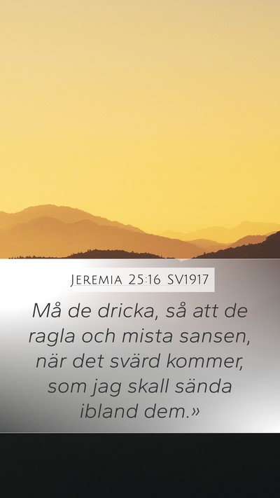 Jeremia 25:16 SV1917 Bible Verse Image