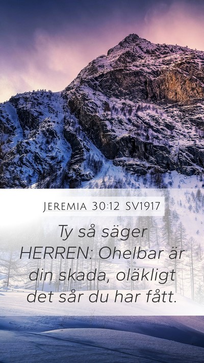 Jeremia 30:12 SV1917 Bible Verse Image