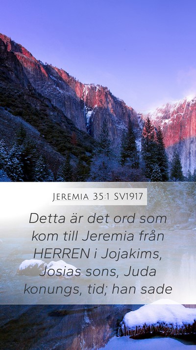 Jeremia 35:1 SV1917 Mobile Phone Wallpaper - Detta är det ord som kom till Jeremia från - Mobile Bible Verse Wallpaper
