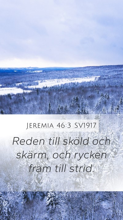 Jeremia 46:3 SV1917 Bible Verse Image