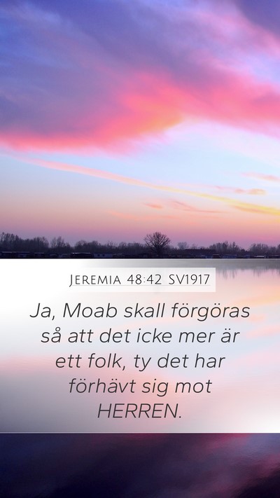 Jeremia 48:42 SV1917 Bible Verse Image