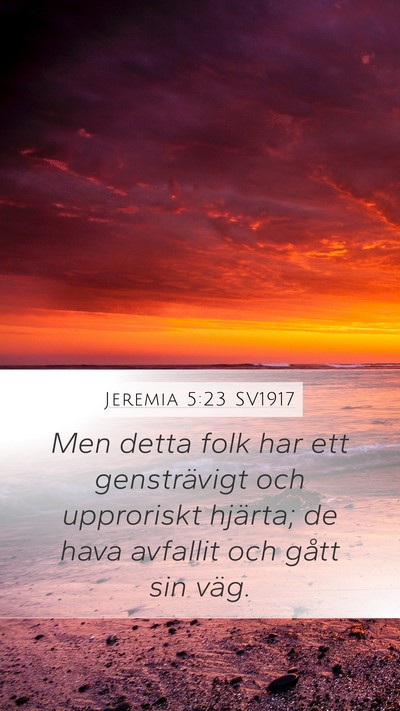 Jeremia 5:23 SV1917 Bible Verse Image