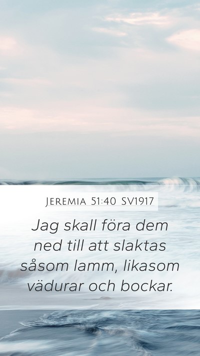 Jeremia 51:40 SV1917 Bible Verse Image