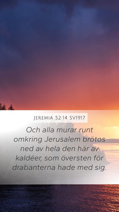 Jeremia 52:14 SV1917 Bible Verse Image