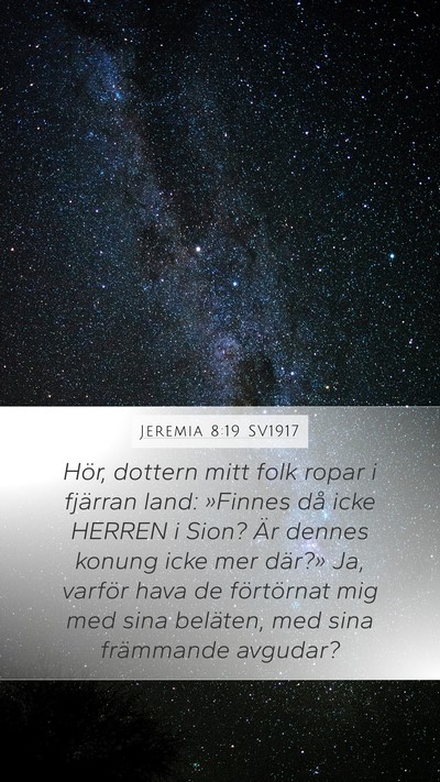 Jeremia 8:19 SV1917 Bible Verse Image