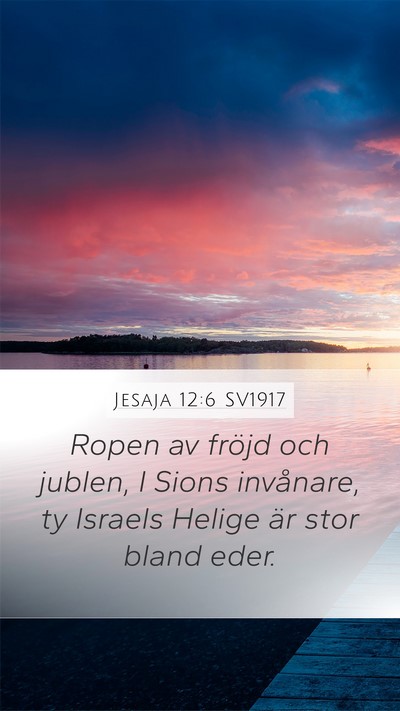 Jesaja 12:6 SV1917 Bible Verse Image