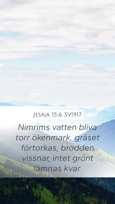 Jesaja 15:6 SV1917 Bible Verse Image