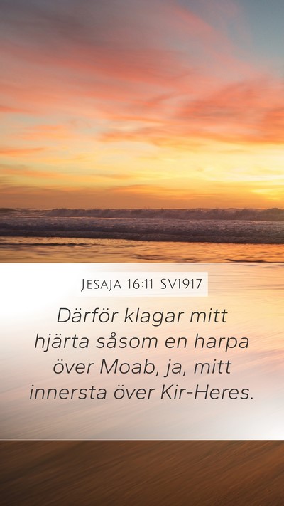 Jesaja 16:11 SV1917 Bible Verse Image