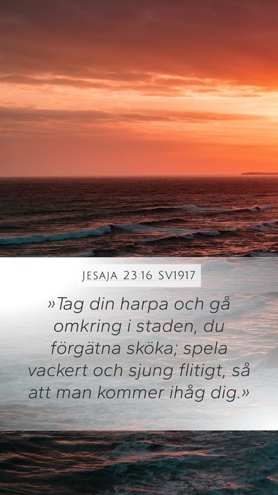 Jesaja 23:16 SV1917 Bible Verse Image