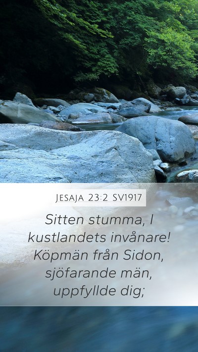 Jesaja 23:2 SV1917 Bible Verse Image