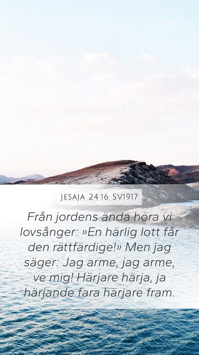 Jesaja 24:16 SV1917 Bible Verse Image