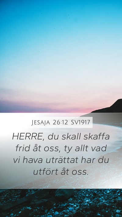 Jesaja 26:12 SV1917 Bible Verse Image