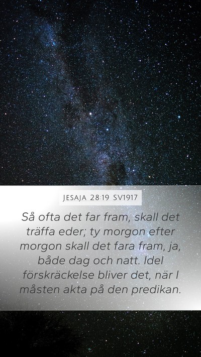 Jesaja 28:19 SV1917 Bible Verse Image