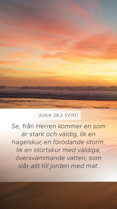 Jesaja 28:2 SV1917 Bible Verse Image