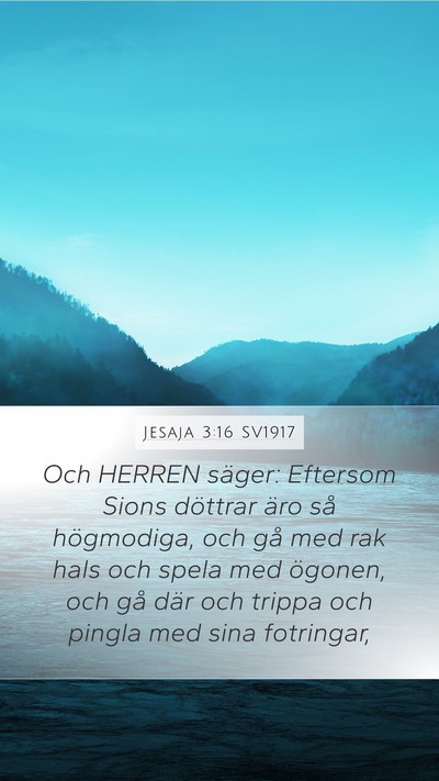 Jesaja 3:16 SV1917 Bible Verse Image