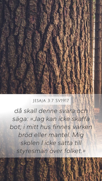 Jesaja 3:7 SV1917 Mobile Phone Wallpaper - då skall denne svara och säga: »Jag kan icke - Mobile Bible Verse Wallpaper