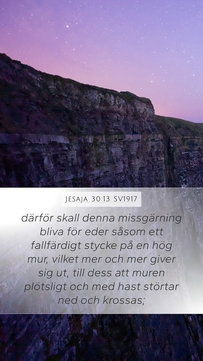 Jesaja 30:13 SV1917 Bible Verse Image
