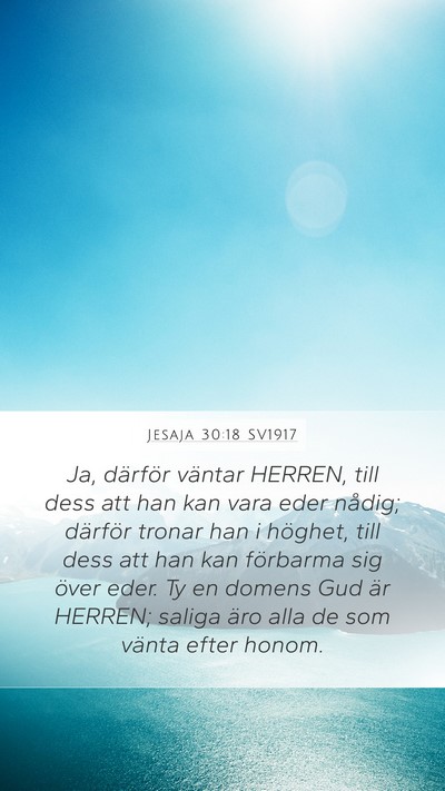 Jesaja 30:18 SV1917 Bible Verse Image