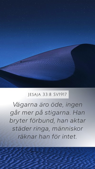 Jesaja 33:8 SV1917 Bible Verse Image