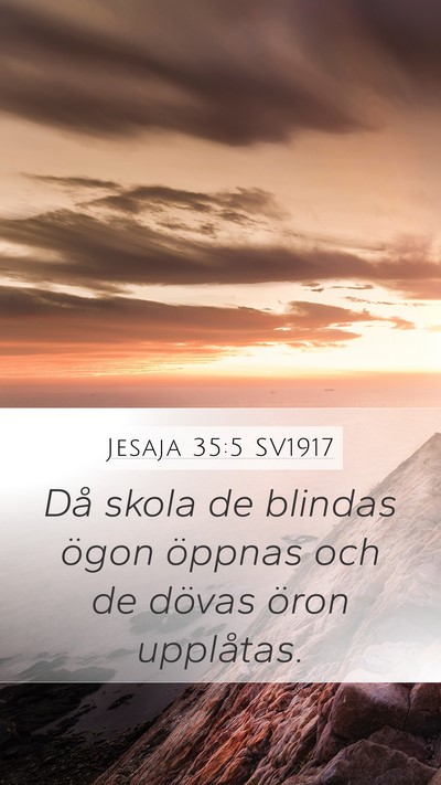 Jesaja 35:5 SV1917 Bible Verse Image
