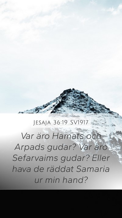 Jesaja 36:19 SV1917 Bible Verse Image