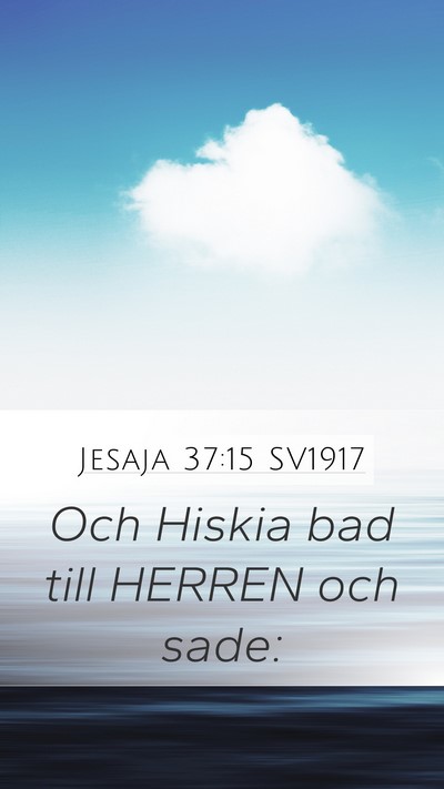 Jesaja 37:15 SV1917 Bible Verse Image