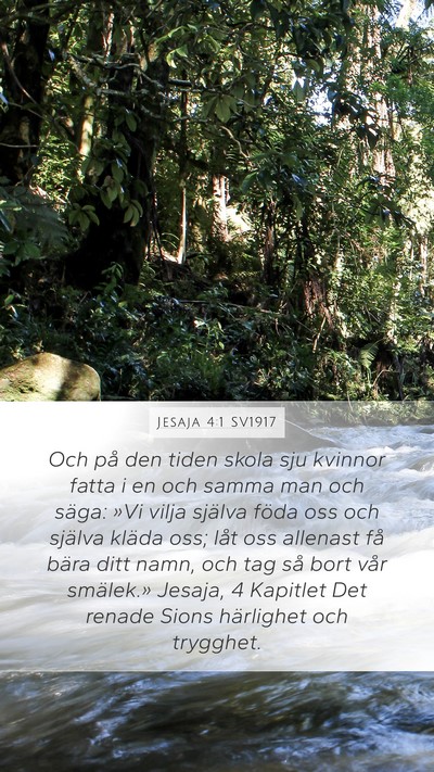 Jesaja 4:1 SV1917 Mobile Phone Wallpaper - Och på den tiden skola sju kvinnor fatta i en - Mobile Bible Verse Wallpaper