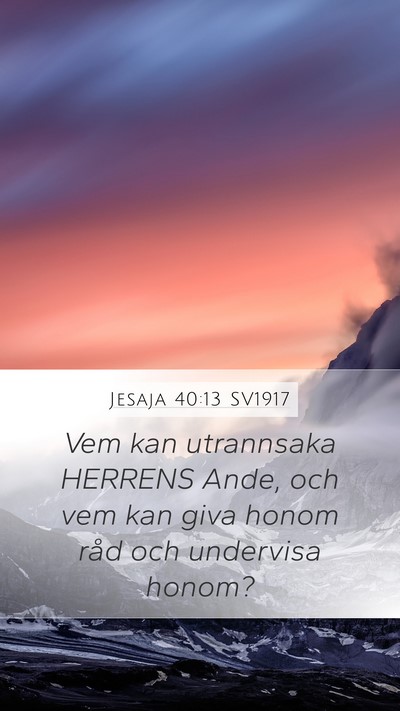 Jesaja 40:13 SV1917 Bible Verse Image