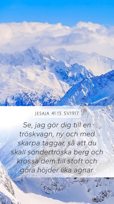 Jesaja 41:15 SV1917 Bible Verse Image