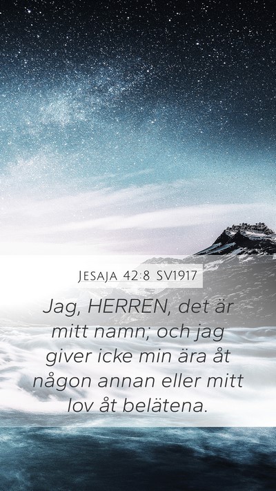 Jesaja 42:8 SV1917 Bible Verse Image