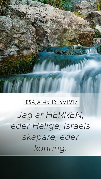 Jesaja 43:15 SV1917 Bible Verse Image
