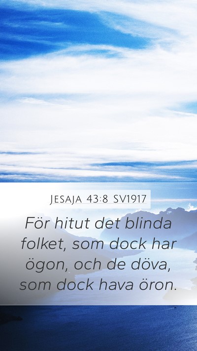 Jesaja 43:8 SV1917 Bible Verse Image