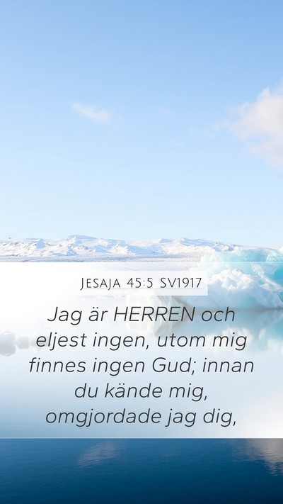 Jesaja 45:5 SV1917 Bible Verse Image