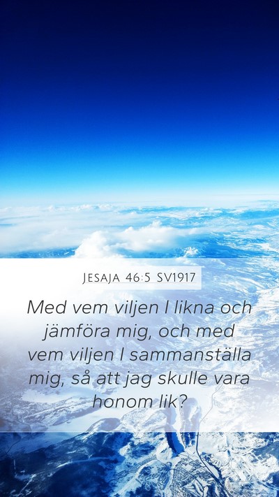 Jesaja 46:5 SV1917 Bible Verse Image