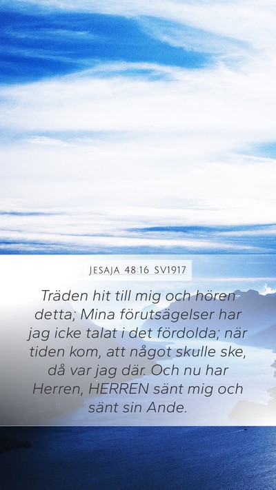 Jesaja 48:16 SV1917 Bible Verse Image
