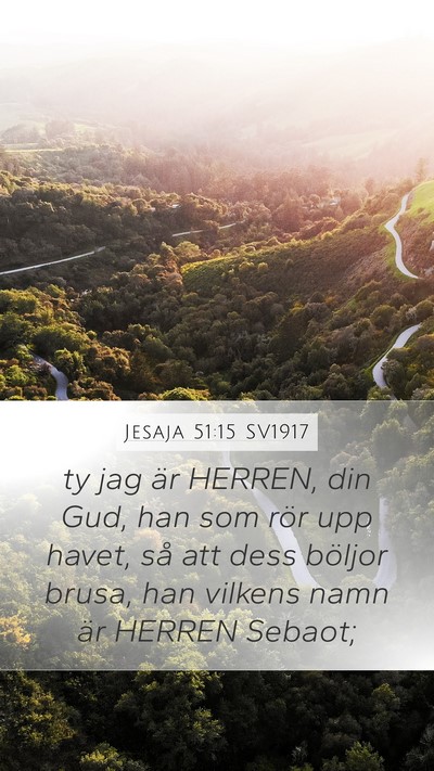 Jesaja 51:15 SV1917 Bible Verse Image
