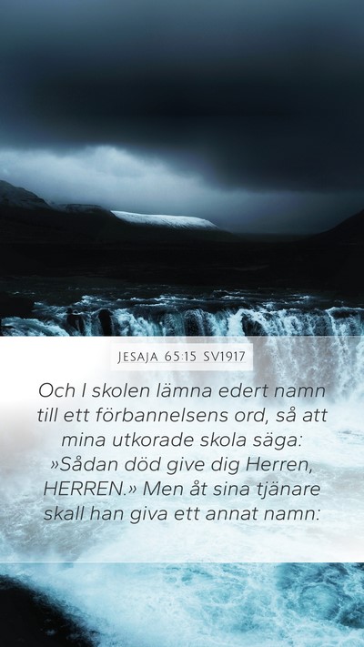 Jesaja 65:15 SV1917 Bible Verse Image