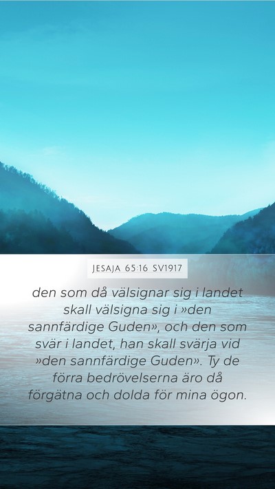 Jesaja 65:16 SV1917 Bible Verse Image