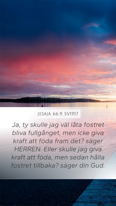 Jesaja 66:9 SV1917 Bible Verse Image