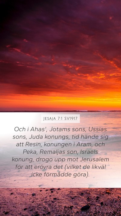 Jesaja 7:1 SV1917 Mobile Phone Wallpaper - Och i Ahas', Jotams sons, Ussias sons, Juda - Mobile Bible Verse Wallpaper
