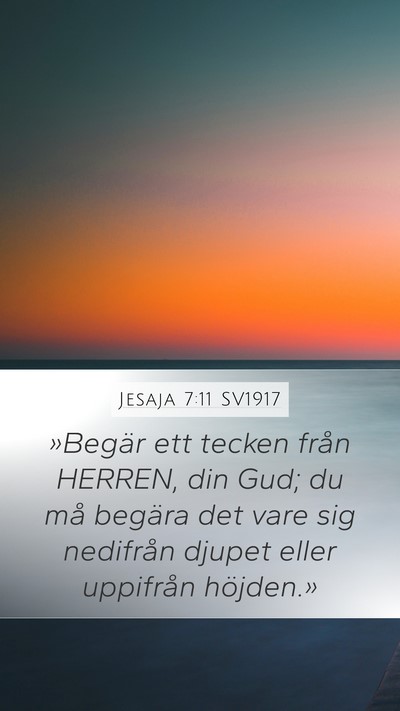 Jesaja 7:11 SV1917 Bible Verse Image