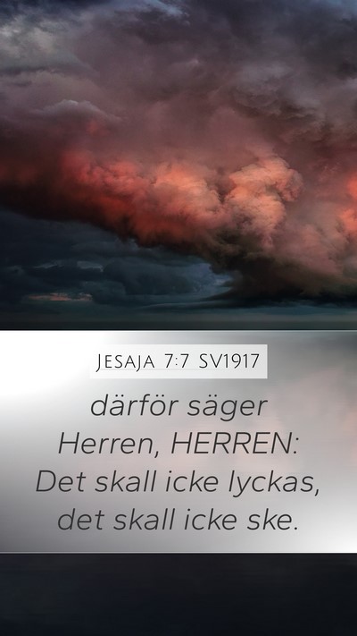 Jesaja 7:7 SV1917 Mobile Phone Wallpaper - därför säger Herren, HERREN: Det skall icke - Mobile Bible Verse Wallpaper