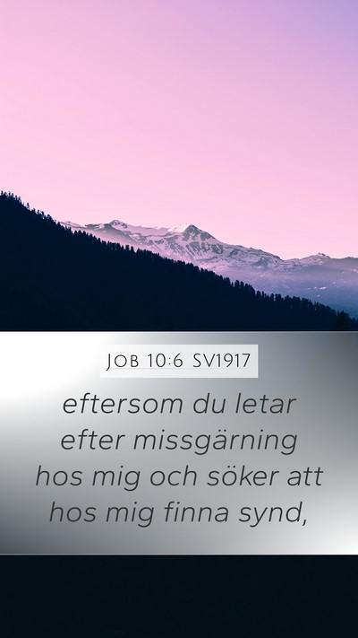 Job 10:6 SV1917 Bible Verse Image