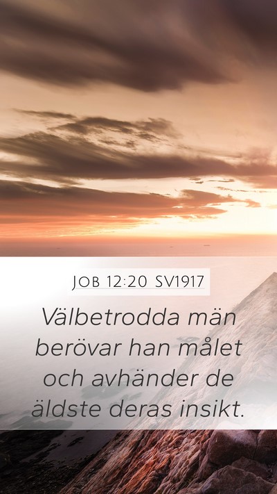 Job 12:20 SV1917 Bible Verse Image