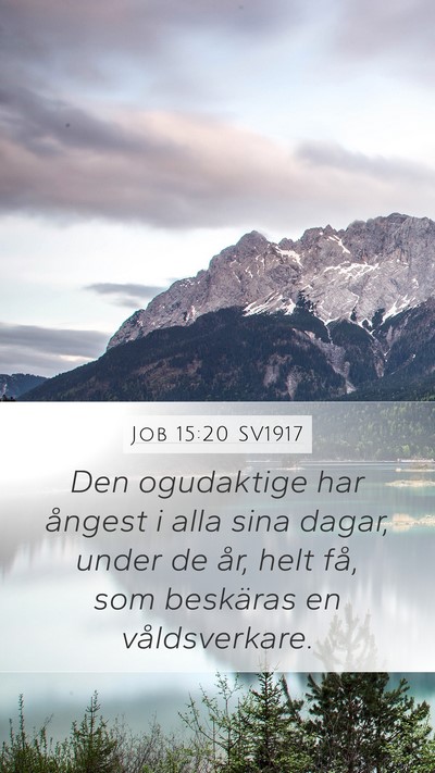 Job 15:20 SV1917 Bible Verse Image