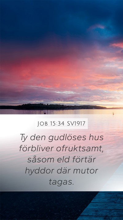 Job 15:34 SV1917 Bible Verse Image