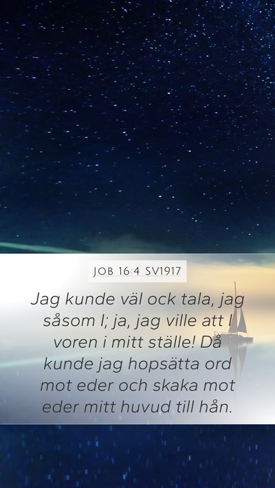Job 16:4 SV1917 Bible Verse Image