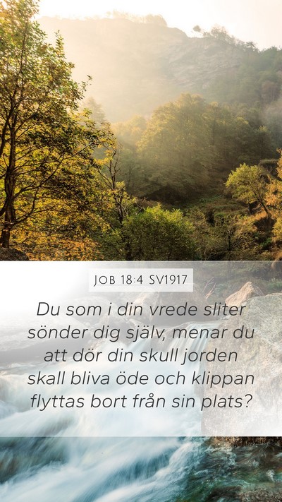Job 18:4 SV1917 Bible Verse Image