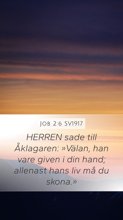 Job 2:6 SV1917 Bible Verse Image